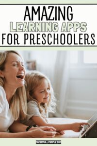 Pinterest pin with the text, "Fun Learning Apps for Preschoolers", with a picture of a mom sitting with her toddler who is playing a learning app for preschoolers