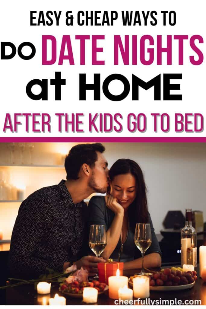 how to do date nights at home after the kids go to bed Pinterest pin