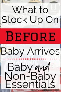 what to stock up on before baby arrives Pinterest pin