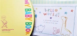 picture of a My Baby Book keepsake baby book, and a hello world! baby milestones calendar