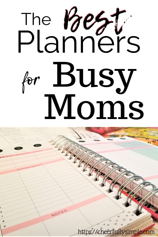 Best Planners for Moms 2021 Cheerfully Simple
