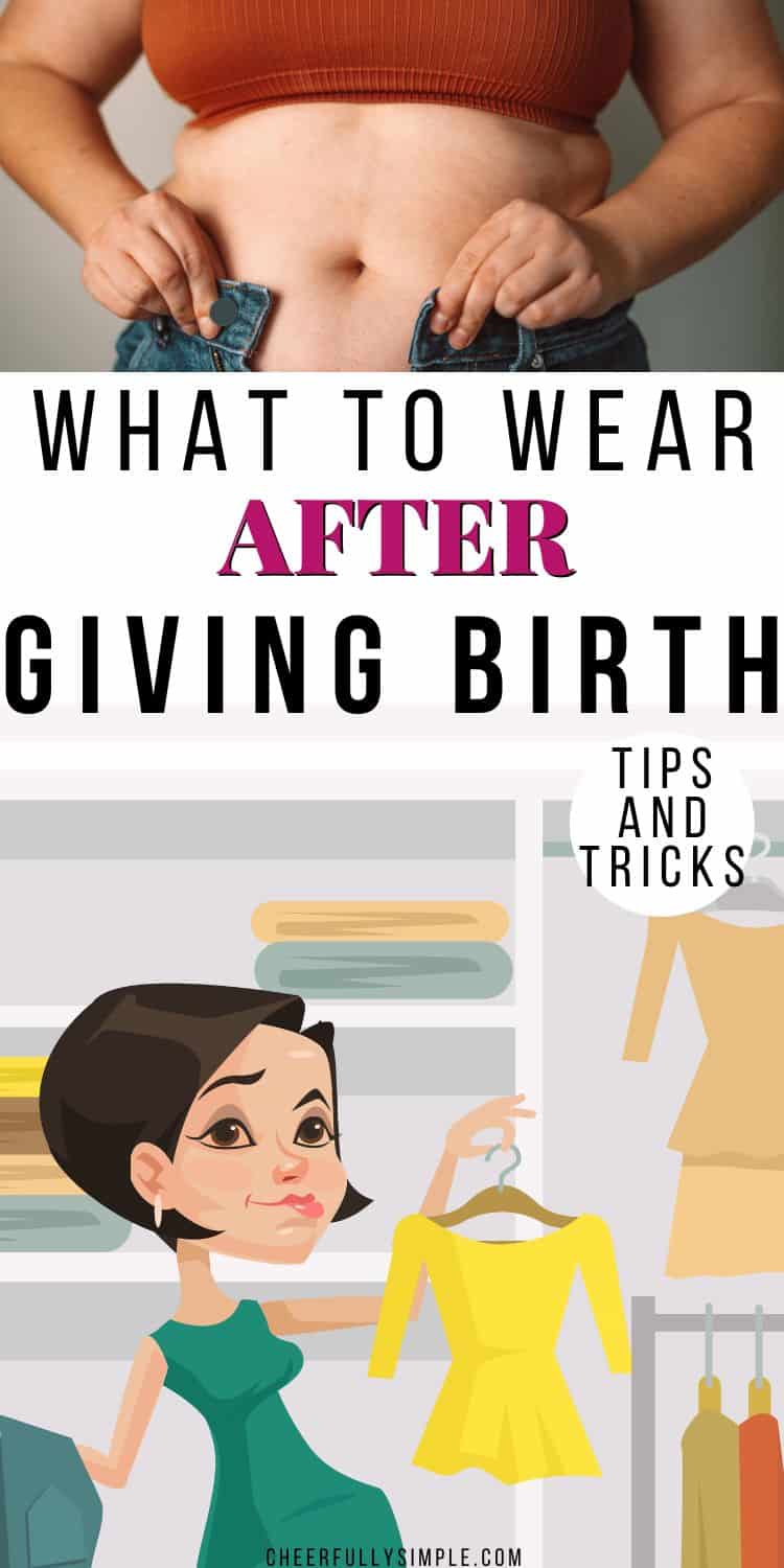 What to Wear After Giving Birth 2026 - Cheerfully Simple