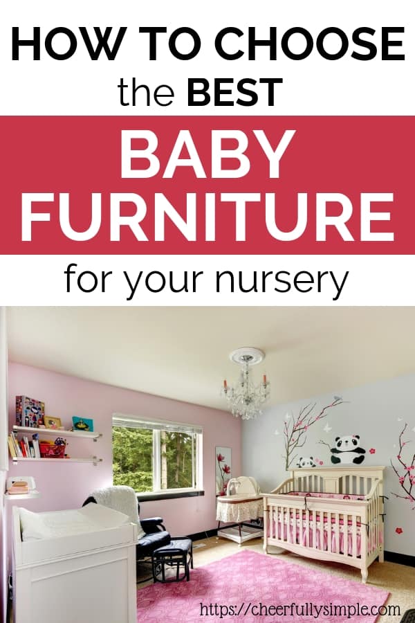 The Best Baby Furniture for New Parents 2024 Cheerfully Simple