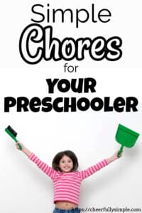 picture of a pinterest pin that says simple chores for your preschooler