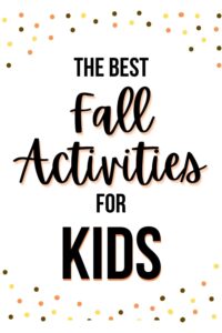 the best fall activities for families pinterest pin