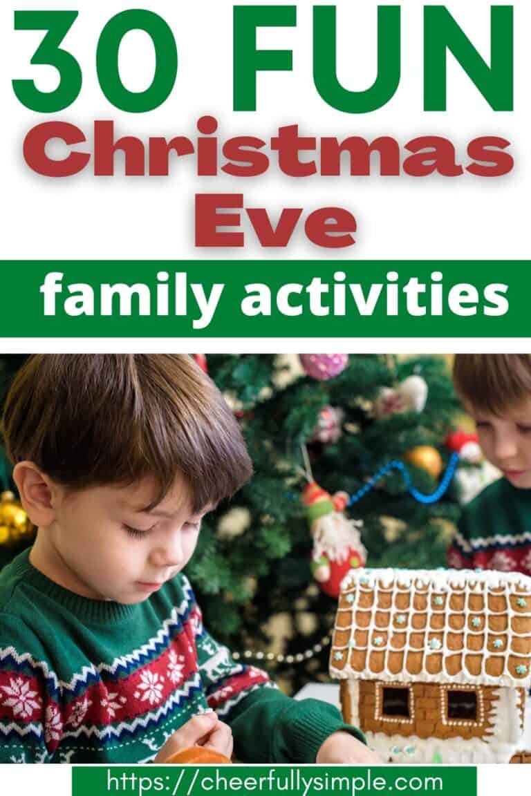 30 Fun Christmas Eve Activities for Families 2021 Cheerfully Simple