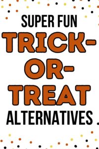 super fun trick-or-treat alternatives Pinterest pin