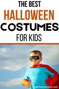 the best Halloween costumes for kids Pinterest pin with a picture of a child wearing a a superhero costume