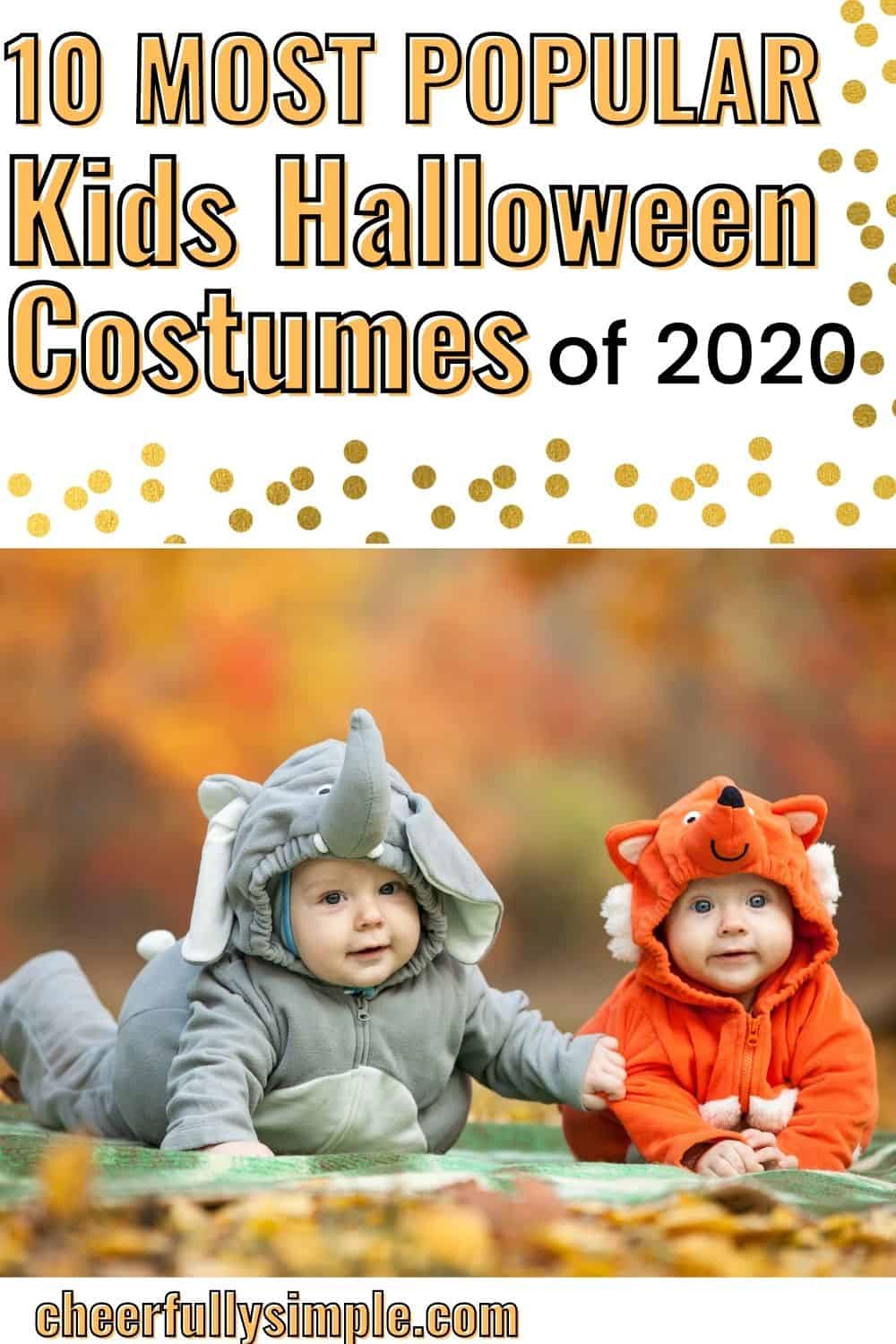 10 Most Popular Kids Halloween Costumes Cheerfully Simple