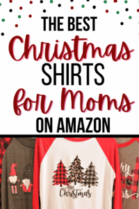 the best Christmas shirts for moms on Amazon Pinterest pin with a picture of 3 different Christmas shirts for moms
