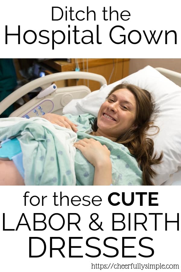 What to Wear During Labor and Delivery 2024 Cheerfully Simple