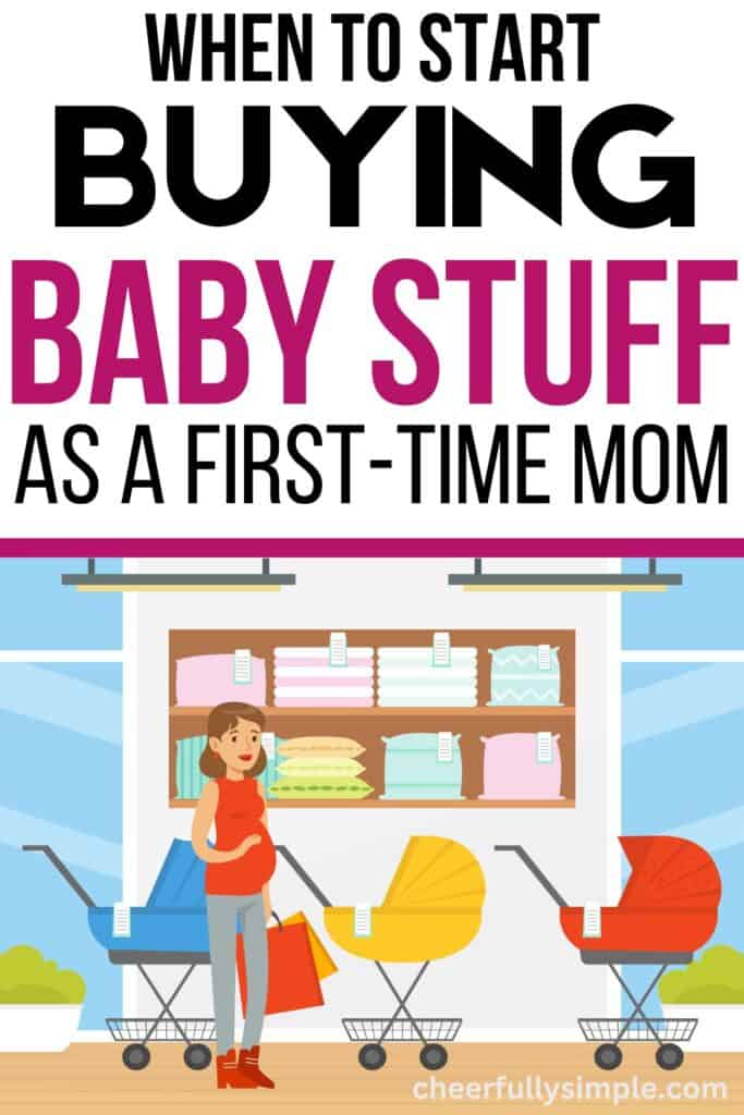 when to start buying baby stuff as a first-time mom Pinterest pin