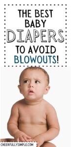 best diapers for blowouts pinterest pin