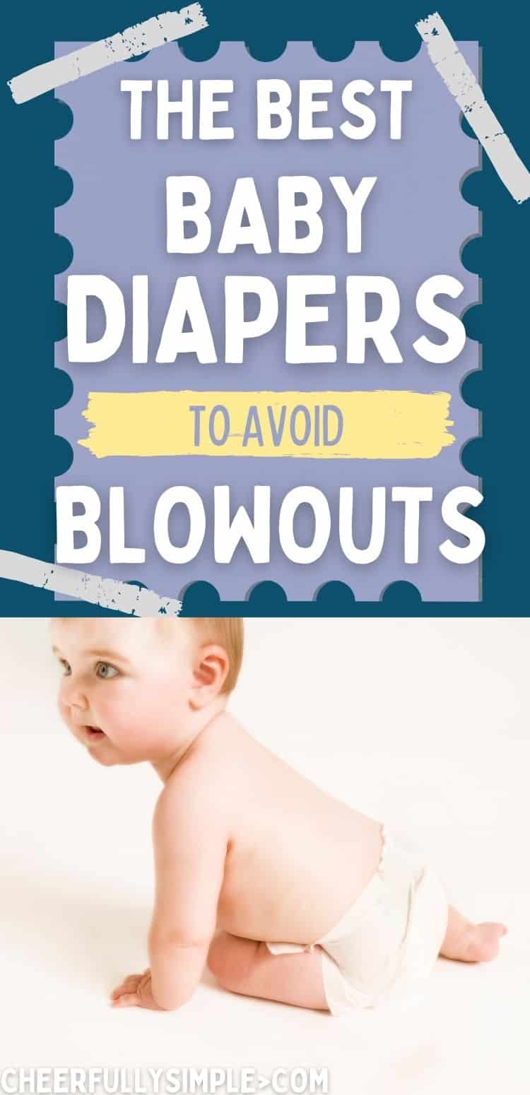 The Best Diapers for Blowouts 2023 Cheerfully Simple