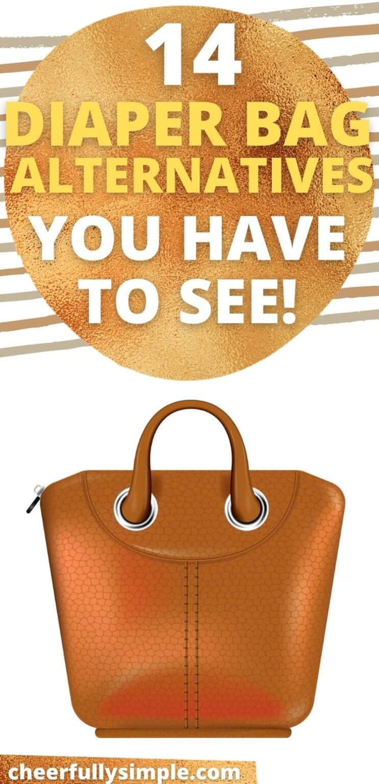 Practical Diaper Bag Alternatives 2024 Cheerfully Simple