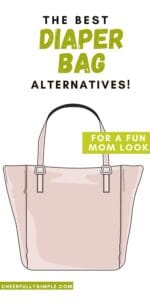 Pinterest pin with the text, "the best diaper bag alternatives: for a fun mom look", with a picture of a fancy pink over the shoulder tote bag