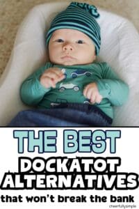 Pinterest pin with the text, "The Best DockaTot Alternatives that won't break the bank", with a picture of a baby lying in a DockaTot alternative looking at the camera