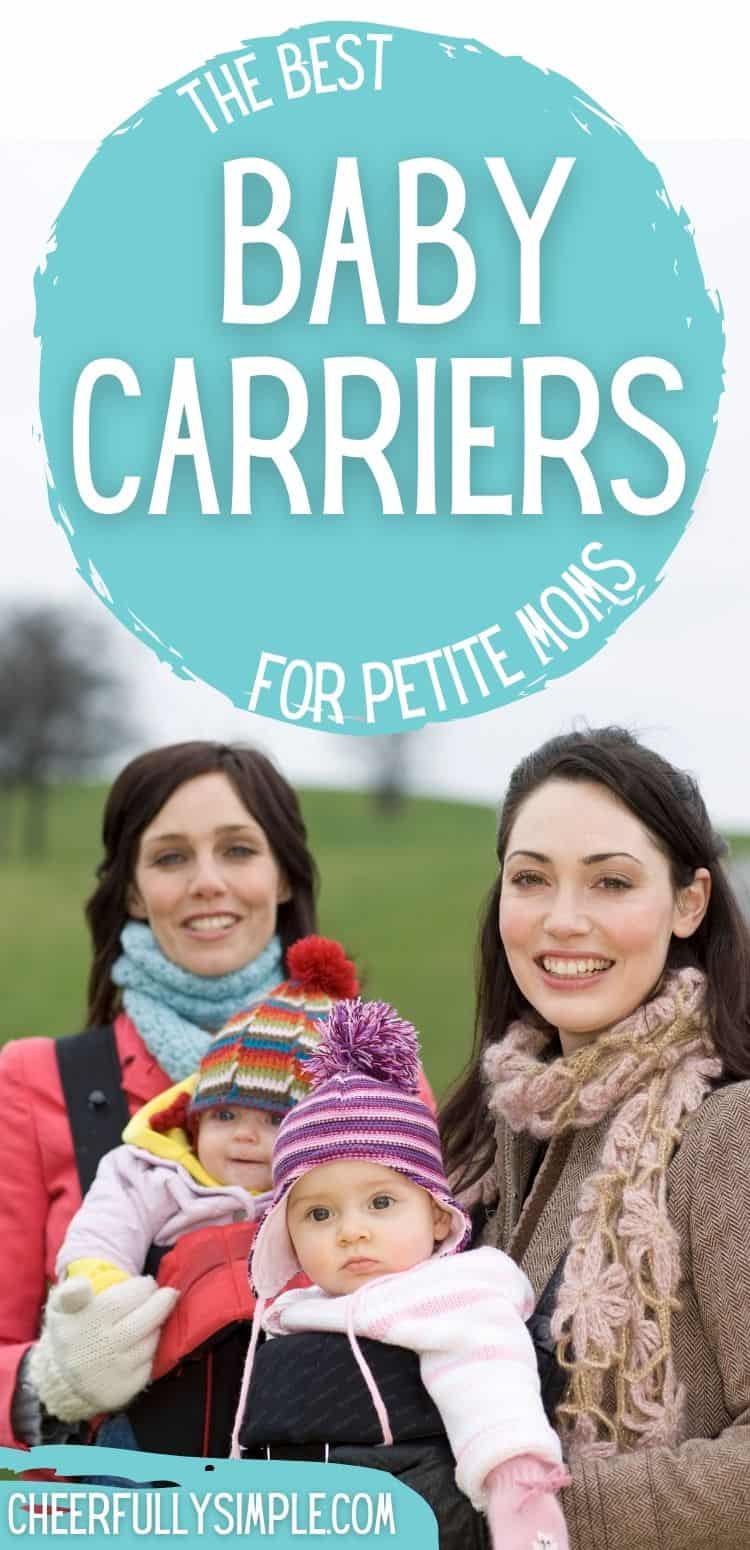 The Best Baby Carriers for Petite Moms 2024 Cheerfully Simple