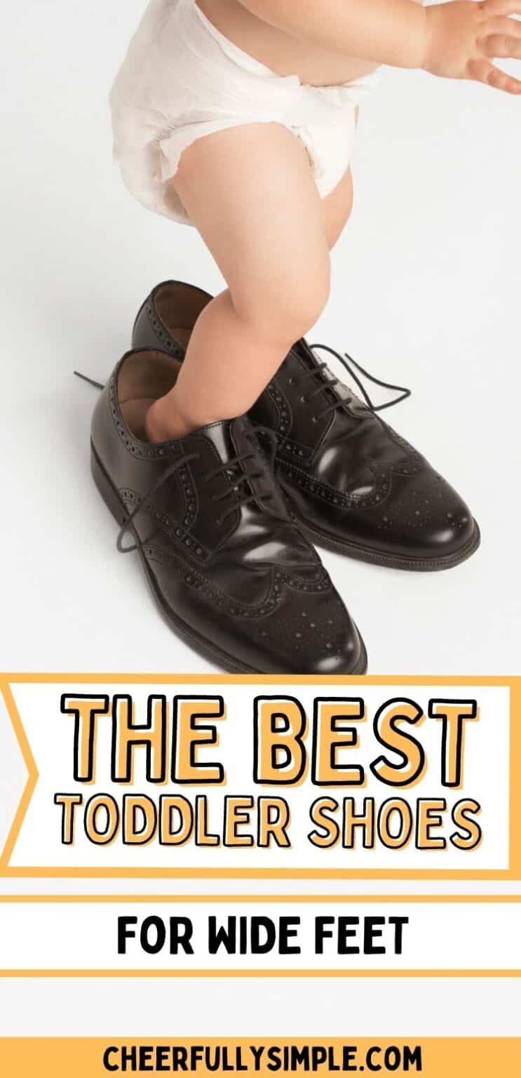 The Best Shoes for Toddlers with Wide Feet 2024 Cheerfully Simple