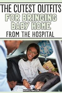 Pinterest pin with the text, "The Cutest Outfits for Bringing Baby Home from the Hospital", with a sitting in the car with her husband putting the baby in the car seat in the car with the baby wearing a coming home from the hospital outfit
