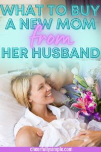 gifts for a first time mom from her husband pinterest pin