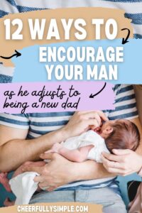 how to help a new dad adjust to baby pinterest pin