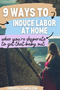 easy ways to induce labor at home pinterest pin