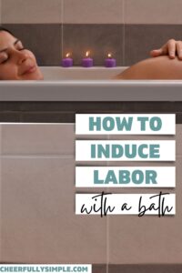 warm bath to induce labor pinterest pin