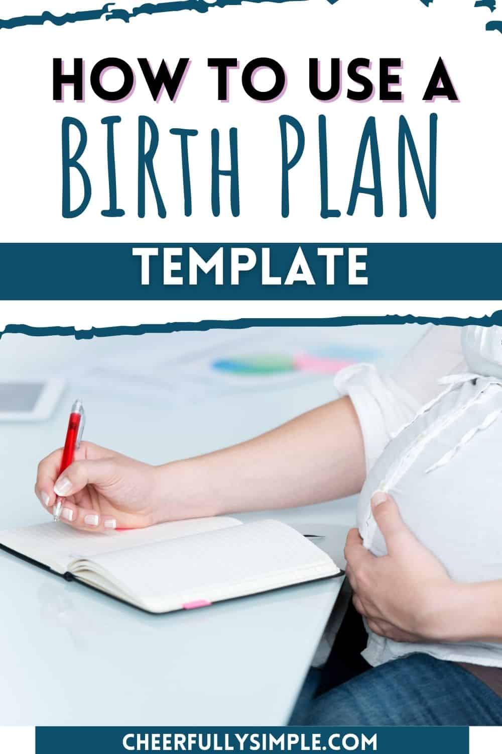 Birth Plan Template for First-Time Mothers 2022 - Cheerfully Simple