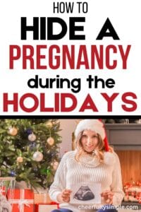 tips on how to hide a pregnancy during the holidays Pinterest pin