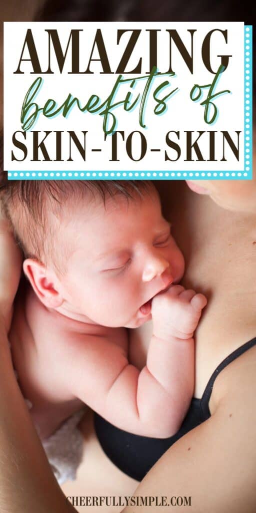 amazing benefits of skin-to-skin Pinterest pin