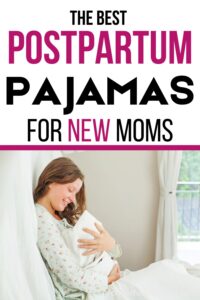 the best postpartum pajamas for new moms Pinterest pin
