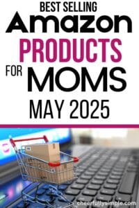 top ranking Amazon products for moms in May 2025 Pinterest pin