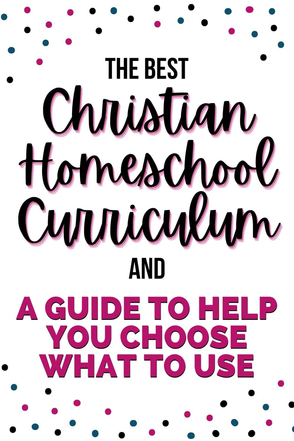 How to Find the Best Christian Homeschool Curriculum 2025 - Cheerfully ...