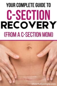a complete guide to c-section recovery Pinterest pin