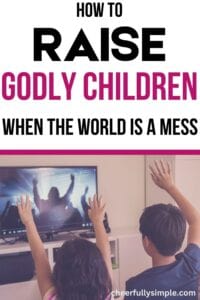 how to raise Godly children Pinterest pin