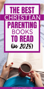 best Christian parenting books to read in 2025 Pinterest pin