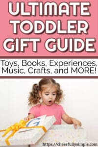 the perfect gifts for toddlers with toys, books, experience gifts, music, crafts and more Pinterest pin
