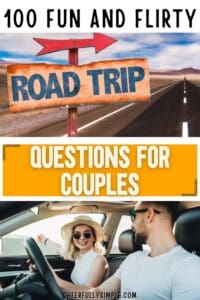 100 fun and flirty road trip questions for couples Pinterest pin