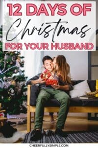12 days of Christmas for Husband Pinterest pin with a wife giving her husband a Christmas gift and giving him a kiss on the cheek
