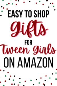 easy to shop gifts for Tween girls on Amazon Pinterest pin