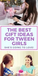 the best gift ideas for tween girls she's going to love pinterest pin with a picture of a tween girls opening a gift in front of a Christmas tree and a picture of a tween girl getting a birthday gift