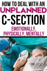 how to deal with an unplanned C-section emotionally, physically, mentally Pinterest pin