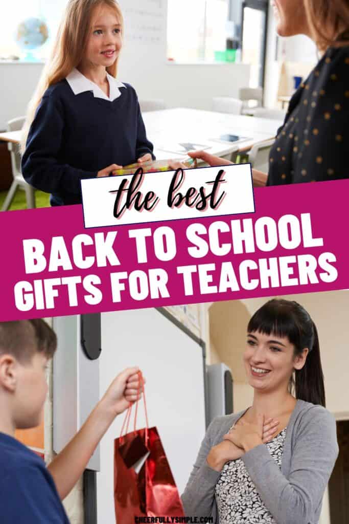 the best back to school gifts for teachers Pinterest pin with a picture of a girl giving her teacher a gift and a picture of a boy giving his teacher a back to school gift