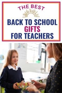 the best back to school gifts for teachers Pinterest pin with a picture of a girl giving a teacher a back to school gift