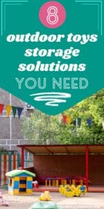 8 outdoor toy storage solutions you need Pinterest pin with a picture of outdoor toys all over the backyard