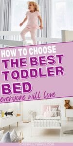 how to choose the best toddler bed everyone will love Pinterest pin