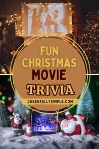Pinterest pin with the text, "Fun Christmas Movie Trivia", with a picture of a kids watching a Christmas movie and a picture of figurines watching a Christmas movie