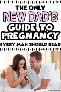 Pinterest pin with the text, "The Only New Dad's Guide to Pregnancy Every Man Should Read", with a picture of a husband sitting in bed celebrating with his wife holding a positive pregnancy test