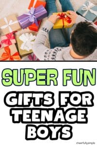 Pinterest pin with the text, "Super Fun Gifts for Teenage Boys" with a picture of a young man sitting on a floor opening a gift with other gifts around him